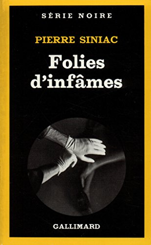 Beispielbild fr Folies d'infâmes [FRENCH LANGUAGE - Soft Cover ] zum Verkauf von booksXpress