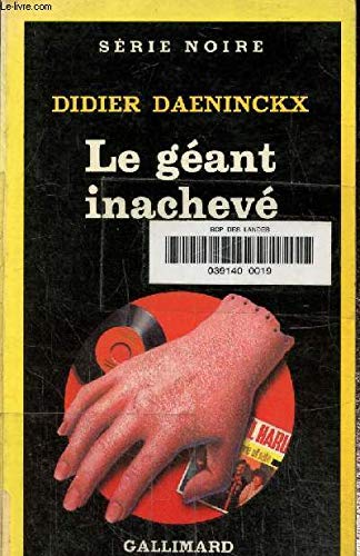9782070489565: Le Gant inachev (SERIE NOIRE 1)