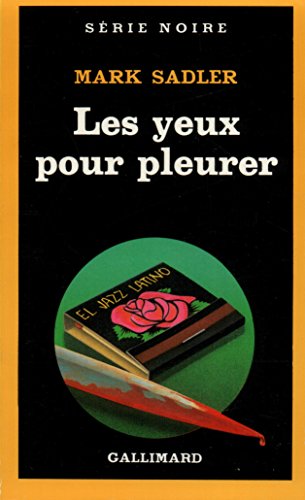 Stock image for Les Yeux pour pleurer for sale by books-livres11.com