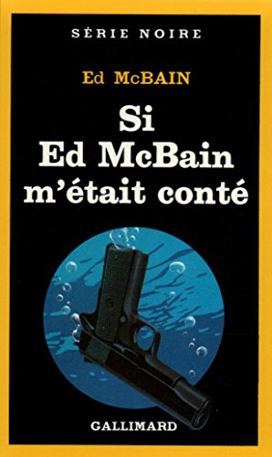 9782070489589: Si Ed McBain m'tait cont