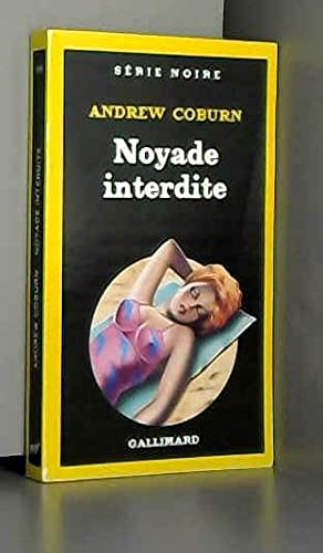 Stock image for NOYADE INTERDITE for sale by Bibliofolie