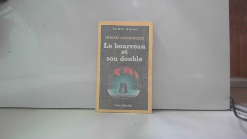 Stock image for Le Bourreau et son double (SERIE NOIRE 1) for sale by Wonder Book