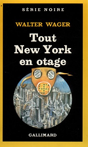 Beispielbild fr Tout New York en otage zum Verkauf von medimops