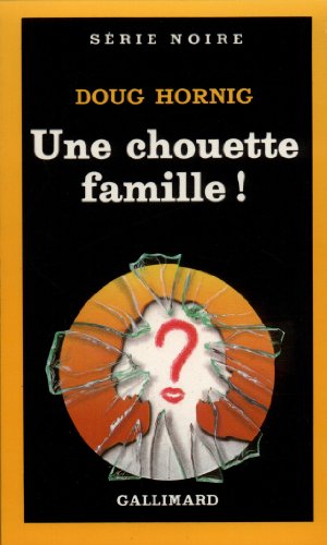 Stock image for Une Chouette Famille! for sale by Raritan River Books