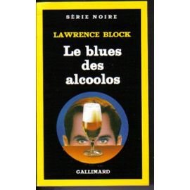 Beispielbild fr Le Blues des Alcoolos zum Verkauf von Ammareal