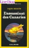 Beispielbild fr L'assassinat des canaries zum Verkauf von Ammareal