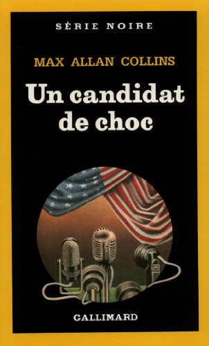 Imagen de archivo de Un candidat de choc a la venta por secretdulivre