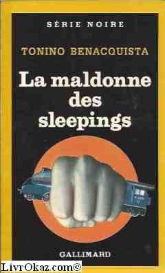 9782070491674: La Maldonne des sleepings (SERIE NOIRE 1)