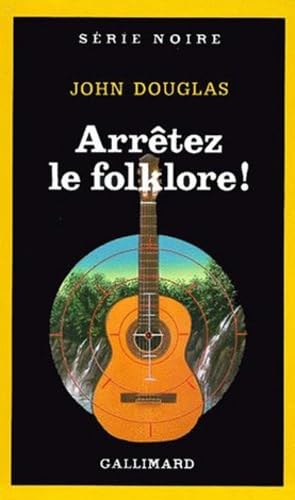 Stock image for Arrtez le folklore! for sale by Ammareal