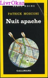 9782070492411: La nuit apache