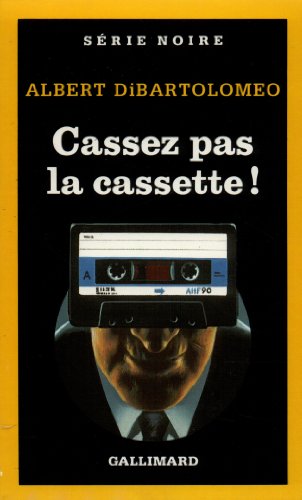 Stock image for Cassez pas la cassette! for sale by Ammareal