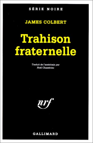 Stock image for Trahison fraternelle [Pocket Book] Colbert, James for sale by LIVREAUTRESORSAS