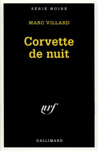 Stock image for Corvette de nuit [FRENCH LANGUAGE - Soft Cover ] for sale by booksXpress