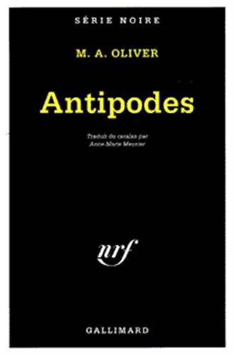Stock image for Antipodes [Pocket Book] Oliver,Maria Ant nia and Meunier,Anne-Marie for sale by LIVREAUTRESORSAS