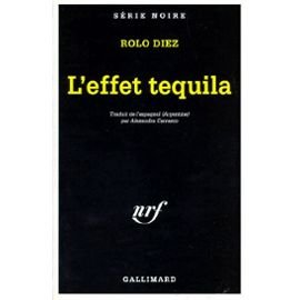 Beispielbild fr L'effet tequila zum Verkauf von Ammareal