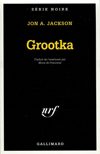 Stock image for Grootka [Pocket Book] Jackson,Jon A. and Pracontal,Mona de for sale by LIVREAUTRESORSAS