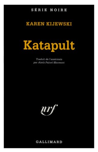 9782070494453: Katapult (Serie Noire 1) (French Edition)