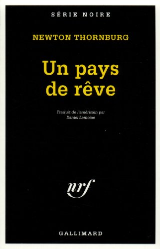 Beispielbild fr Un pays de rêve [Pocket Book] Thornburg,Newton and Lemoine,Daniel zum Verkauf von LIVREAUTRESORSAS