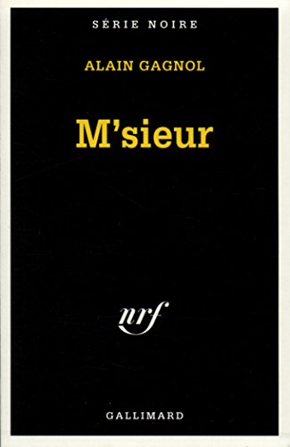 9782070494965: M'sieur: A49496 (Serie Noire 1)