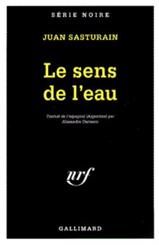Stock image for Le sens de l'eau [FRENCH LANGUAGE - No Binding ] for sale by booksXpress