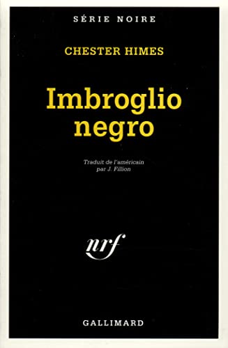 IMBROGLIO NEGRO (9782070495412) by HIMES, CHESTER