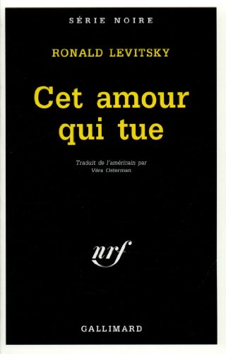 Stock image for Cet amour qui tue [Pocket Book] Levitsky, Ronald and Osterman, V ra for sale by LIVREAUTRESORSAS