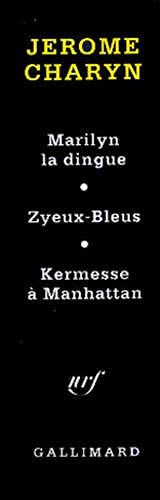 Stock image for Kermesse  Manhattan - Marilyn la dingue - Zyeux-bleus for sale by Au bon livre