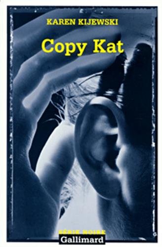 Stock image for Copy Kat [Pocket Book] Kijewski, Karen and Paluel-Marmont, Aleth for sale by LIVREAUTRESORSAS