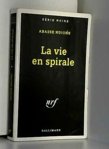 Stock image for La vie en spirale for sale by LeLivreVert