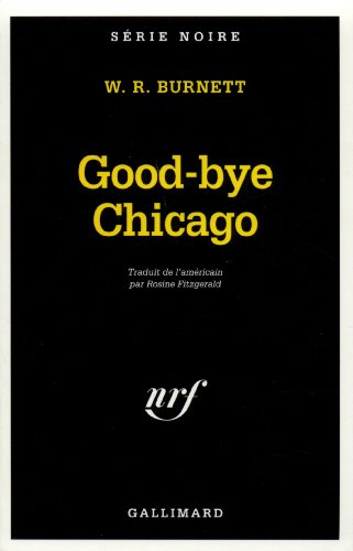 9782070497027: Good-bye, Chicago 1928: Fin d'une poque