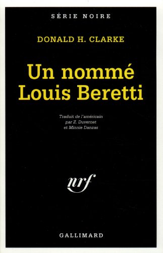 Un nommÃ© Louis Beretti (9782070497041) by Clarke, Donald Henderson