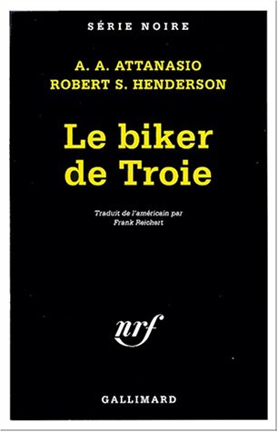 Stock image for Le Biker de Troie for sale by Ammareal
