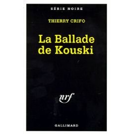 Beispielbild fr La ballade de Kouski zum Verkauf von Ammareal
