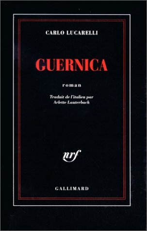 Guernica - Carlo Lucarelli (Auteur)