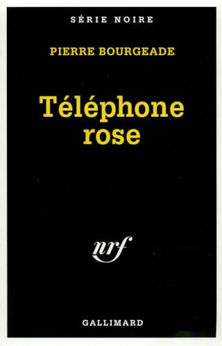 Beispielbild fr T l phone rose [Mass Market Paperback] Bourgeade,Pierre zum Verkauf von LIVREAUTRESORSAS