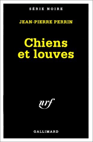 Stock image for Chiens et louves [FRENCH LANGUAGE - Soft Cover ] for sale by booksXpress