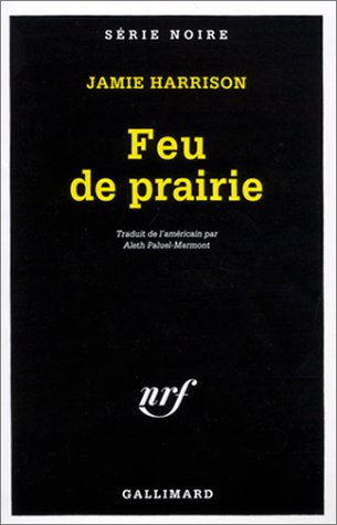 Beispielbild fr Feu de prairie zum Verkauf von medimops