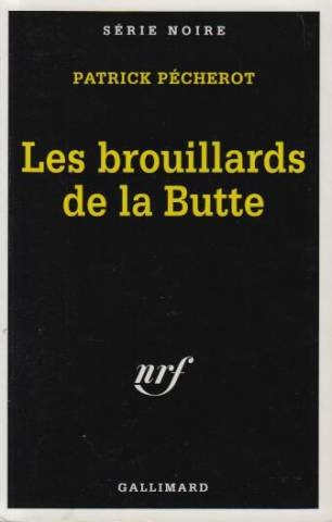 9782070499700: Les brouillards de la Butte (Srie noire)