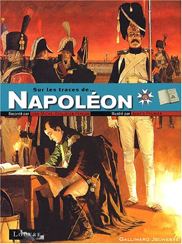 Stock image for Sur les traces de. Napolon for sale by Ammareal