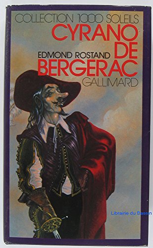 9782070501496: Cyrano de Bergerac: COMEDIE HEROIQUE EN CINQ ACTES EN VERS (INACTIF- 1000 SOLEILS)