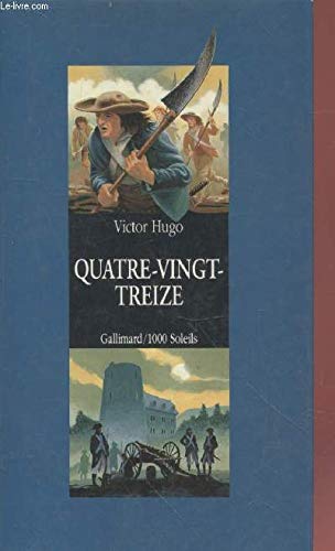 Stock image for Quatre-vingt-treize for sale by medimops