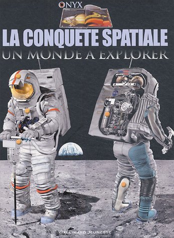 Beispielbild fr La conquête spatiale: Un monde  explorer Barnett, Alex and Wyckaert-Fetick, Sabine zum Verkauf von LIVREAUTRESORSAS