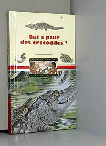 9782070504299: Qui a peur des crocodiles ?