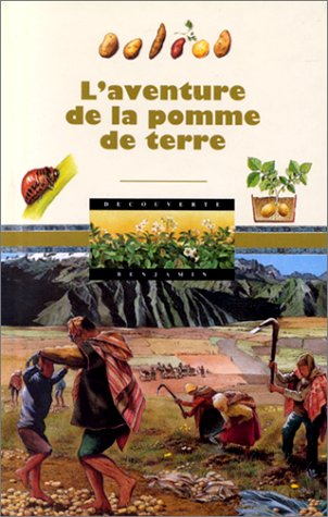 Stock image for L'Aventure de la pomme de terre for sale by Ammareal