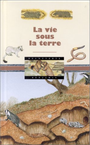 Stock image for La Vie sous la terre for sale by Ammareal