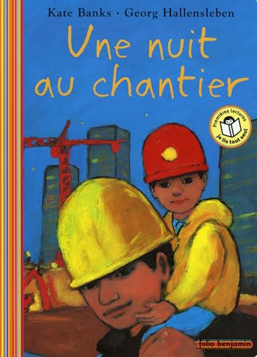 9782070504770: Une nuit au chantier (Folio Benjamin)