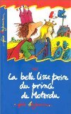 Livre : La belle lisse poire du prince de Motordu écrit par Pef -  Gallimard-Jeunesse