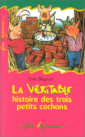 9782070505623: La vritable histoire des trois petits cochons