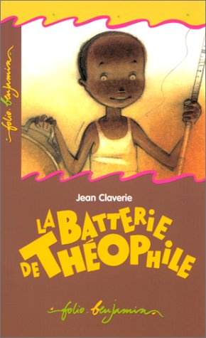 9782070505760: La batterie de Thophile