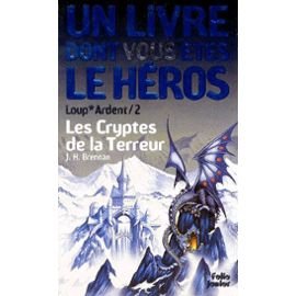 9782070506743: Loup* Ardent Tome 2 : Les Cryptes De La Terreur